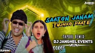 SAATON JANAM TUJHKO PAATE REMIX By JANGHEL EVENTS Raipur 😊 [upl. by Yetta]