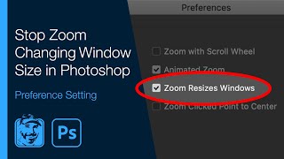 Stop Zoom Changing Window Size in Photoshop Preference Zoom Resizes Windows [upl. by Ennylhsa23]