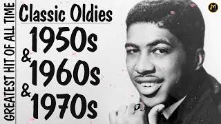 50s 60s And 70s Greatest Hits Playlist  Classic Oldies  Best Old Songs For Everyone [upl. by Erastatus243]