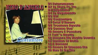 Nino dAngelo  Cantautore Album completo [upl. by Dustan568]