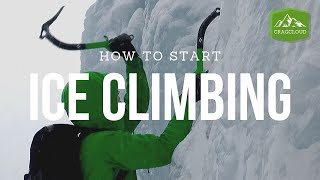 5 tips and tricks on how to start ice climbing [upl. by Atteloj]