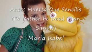 Maria Isabel  Antes Muerta Que Sencilla Spanish LyricsEnglish Translation [upl. by Yelsnia]