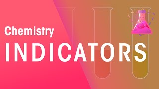 Indicators  Chemical Tests  Chemistry  FuseSchool [upl. by Dannel]