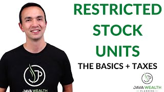 Restricted Stock Units The Basics amp Taxes [upl. by Fairfax652]