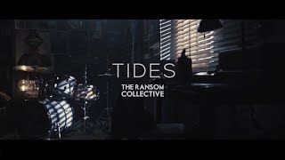 The Ransom Collective  Tides [upl. by Nunes]