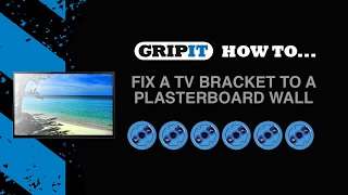 GripIt How to fix a TV bracket to a plasterboard wall [upl. by Alejoa]