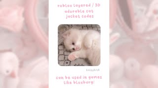 Layered  3D Adorable Cat Jacket Codes and Links  Roblox Bloxburg [upl. by Nihahs]