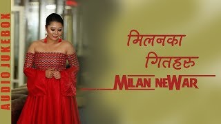 Milan Newar Songs Collections  Audio Jukebox [upl. by Mojgan]