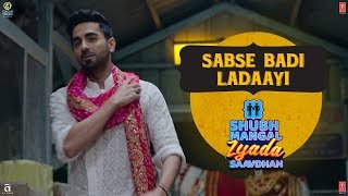 Sabse Badi Ladaayi  Shubh Mangal Zyada Saavdhan  In Theatres on 21st Feb 2020 [upl. by Morry]