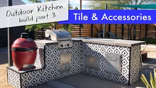 DIY Outdoor Kitchen Build part 3 Cementboard accessories tile and trim [upl. by Faxan]