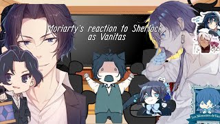 Moriartys reaction to Sherlock as Vanitas [upl. by Marquita]