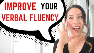 How To Improve Verbal Fluency  3 Levels [upl. by Richlad952]