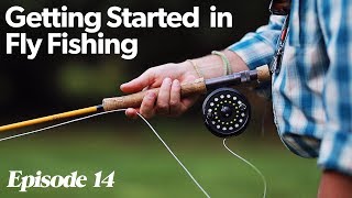 Fly Casting 101  Getting Started In Fly Fishing  Episode 14 [upl. by Merrily]