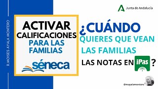 EVALUACIÓN SÉNECAACTIVAR Y PROGRAMAR NOTAS PARA QUE LA VEAN LAS FAMILIAS [upl. by Soo144]