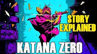 Katana Zero STORY EXPLAINED [upl. by Conner]