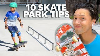 10 Skatepark TIPS for BEGINNERS [upl. by Thurber]