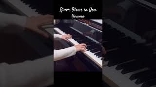 River Flows in You／Yirumaピアノ演奏 piano yiruma yirumariverflowsinyou riverflowinyou 弾いてみた [upl. by Kaile]