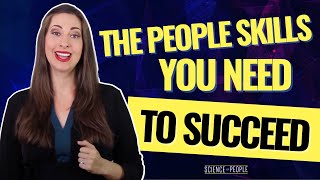 10 Essential People Skills You Need to Succeed [upl. by Ibbison720]