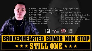 STILL ONE NONSTOP BROKENHEARTED SONG 2019 [upl. by Anaerdna]