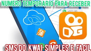 NÚMERO TEMPORÁRIO PARA RECEBER SMS KWAI [upl. by Awe]