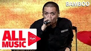 BAMBOO  Tatsulok MYX Mo 2007 Live Performance [upl. by Hurless]