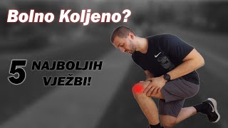 5 Najboljih Vježbi za Bolna Koljena OSTEOARTRITIS TENDINITIS [upl. by Earezed517]