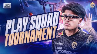 PLAY SQUAD TOURNAMENT  JONATHAN IS BACK  BGMI [upl. by Ahsienyt]