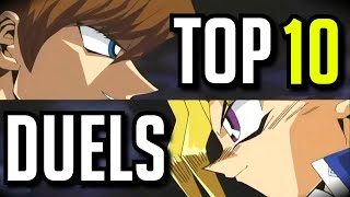 TOP 10 Best Yugioh Duel Monsters Duels [upl. by Suilenrac]