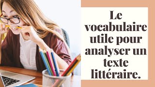 Comment analyser un texte efficacement grâce au vocabulaire de lanalyse littéraire [upl. by Jenn705]