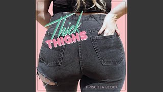 Thick Thighs [upl. by Anirehc]