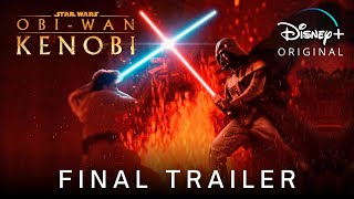 ObiWan Kenobi  FINAL TRAILER 2022 Disney [upl. by Niawtna]