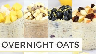 How To Make Overnight Oats  4 Easy Healthy Recipes [upl. by Gilberto]