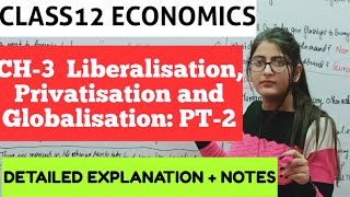 Liberalisation privatisation globalisation in India PT2class 12 INDIAN ECONOMICS [upl. by Ebenezer]