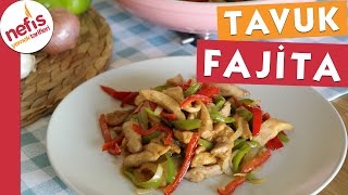 Tavuk Fajita  Nefis Yemek Tarifleri [upl. by Esimorp]