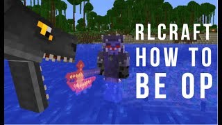 RLCraft Advanced Guide How To Become OP [upl. by Bac466]