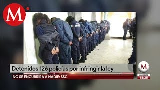 126 policías fueron detenidos por corrupción en CdMx [upl. by Meras]