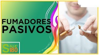 ¿Quiénes son los fumadores pasivos  Salud180 [upl. by Libove]