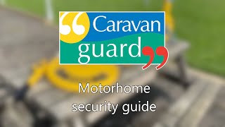 Motorhome security guide [upl. by Eddi507]