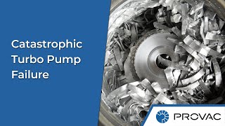 Catastrophic Turbo Pump Failure  Provac Can Help [upl. by Harlan]