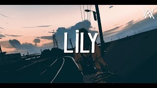 Alan Walker  Lily Lyrics [upl. by Cid]