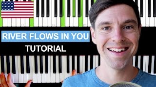 How to play quotRIVER FLOWS IN YOUquot on Piano Tutorial  EASY  Full Song  Yiruma [upl. by Notse]