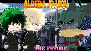 Aldera Junior High Reacts To Deku and Bakugos Future mha reacts [upl. by Mehcanem197]