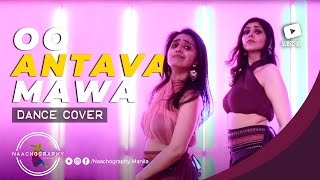 Naachography  Oo Antava Mawa Pushpa Dance Cover [upl. by Adnalro]