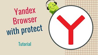 Yandex Browser with Protect Tutorial [upl. by Queridas688]