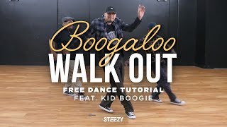 How To Do The Original Boogaloo Walk Out Ft Kid Boogie  Dance Tutorials  STEEZYCO [upl. by Gronseth368]