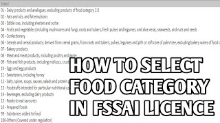 How to select Food Category in FSSAI Licence  Guide to choose Food product category in Food licence [upl. by Assirrem]