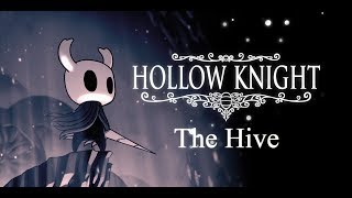 Hollow Knight Walkthrough  The Hive Part 24 [upl. by Standford]