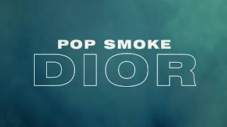 POP SMOKE  DIOR Official Lyric Video [upl. by Auka]