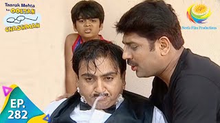 Taarak Mehta Ka Ooltah Chashmah  Episode 282  Full Episode [upl. by Gillan151]