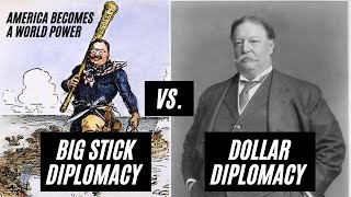 Big Stick vs Dollar Diplomacy  US HISTORY HELP America Becomes a World Power [upl. by Aihsad341]